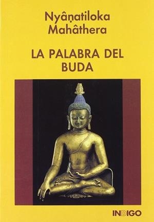 PALABRA DE BUDA, LA | 9788486668457 | MAHATHERA, NYANATILOKA