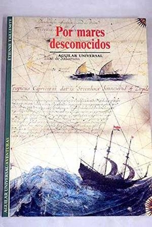 POR MARES DESCONOCIDOS | 9788403600744 | TAILLEMITE, ETIENNE