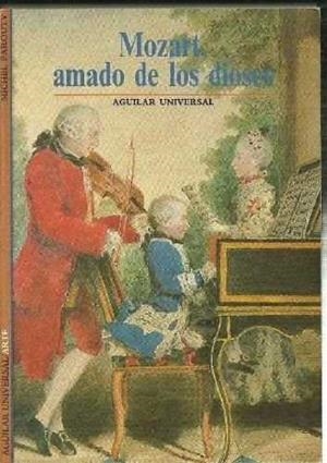 MOZART, AMADO DE LOS DIOSES | 9788403601437 | PAROUTY, MICHEL