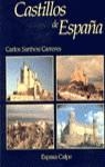 CASTILLOS DE ESPAÑA | 9788423952502 | SARTHOU CARRERES, CARLOS