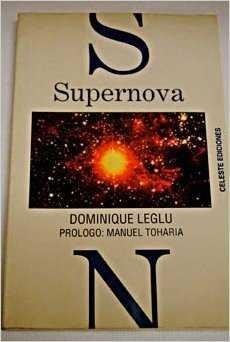 SUPERNOVA | 9788482110110 | LEGLU, DOMINIQUE