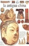 ANTIGUA CHINA, LA BIB. VISUAL ALTEA | 9788437237947 | COTTERELL, ARTHUR