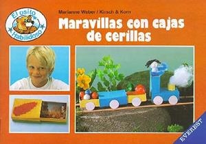 MARAVILLAS CON CAJAS DE CERILLAS | 9788424158507 | WEBER, MARIANNE ; KIRSCH-KORN, JUTTA
