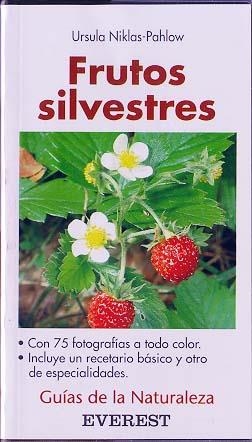 FRUTOS SILVESTRES.GUIAS DE LA NATURALEZA | 9788424126452 | PAHLOW, URSULA NIKLAS