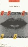 SECRETOS DEL ORGASMO FEMENINO, LOS | 9788427015708 | BARBACH, LONNIE