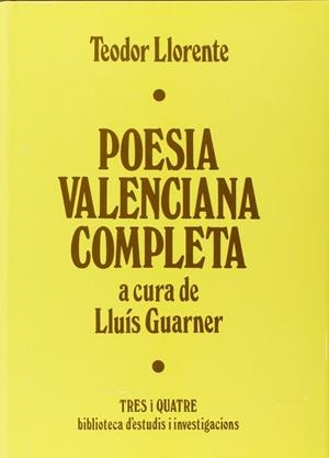 POESIA VALENCIANA COMPLETA | 9788475020884 | LLORENTE, TEODORO