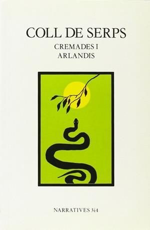 COLL DE SERPS | 9788475022499 | CREMADES I ARLANDIS, FERRAN