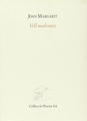VELL MALENTES | 9788475020501 | MARGARIT CONSARNAU, JOAN