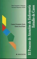 PROCESO DE ATENCION DE ENFERMERIA.ESTUDIOS DE CAS | 9788445801796 | FERNANDEZ FERRIN, CARMEN ; NOVEL MARTI,