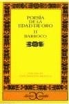POESIA DE LA EDAD DE ORO VOL.2 BARROCO (CC 136) | 9788470394348 | VARIS