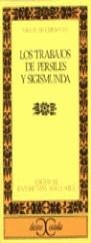 TRABAJOS DE PERSILES Y SIGISMUNDA, LOS | 9788470390920 | CERVANTES SAAVEDRA, MIGUEL DE
