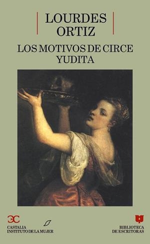 MOTIVOS DE CIRCE, LOS  YUDITA | 9788470396250 | ORTIZ, LOURDES
