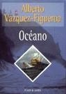 OCEANO | 9788401325953 | VAZQUEZ FIGUEROA, ALBERTO