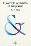 CONCEPTO DE FILOSOFIA EN WITTGENSTEIN, EL | 9788430905683 | FANN, K. T.