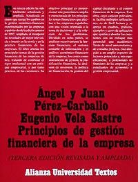 PRINCIPIOS DE GESTION FINANCIERA DE LA EMPRESA | 9788420681139 | PEREZ-CARBALLO, ANGEL J. ; VELA SASTRE,