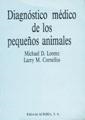 DIAGNOSTICO MÉDICO DE LOS PEQUEÑOS ANIMALES | 9788420006802 | LORENZ, D. M.