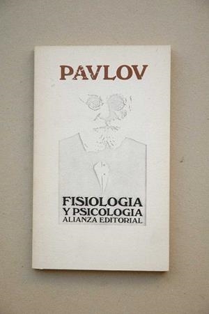 FISIOLOGIA Y PSICOLOGIA | 9788420611518 | PAVLOV, IVAN P.
