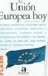 UNION EUROPEA HOY, LA | 9788448300715 | AZAOLA URIGUEN, JOSE MIGUEL DE