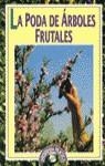 PODA DE LOS ARBOLES FRUTALES, LA | 9788430575138 | AA.VV.