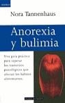 ANOREXIA Y BULIMIA | 9788401520013 | TANNENHAUS, NORA