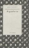 AIGUAFORTS | 9788478097944 | MARGARIT, JOAN