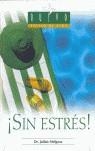SIN ESTRES! | 9788472081017 | MELGOSA MOHEDANO, JULIAN