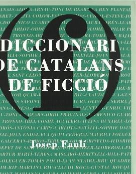 DICCIONARIO DE CATALANS DE FICCIO | 9788488791078 | FAULI, JOSEP