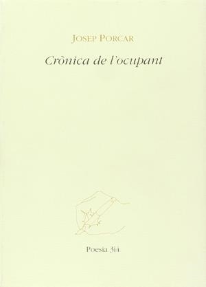 CRONICA DEL OCUPANT | 9788475024554 | PORCAR, JOSEP