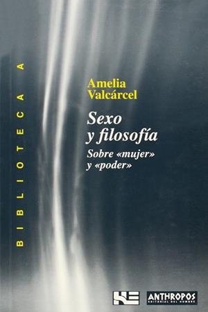 SEXO Y FILOSOFIA (BUTXACA) | 9788476584590 | VALCARCEL, AMELIA