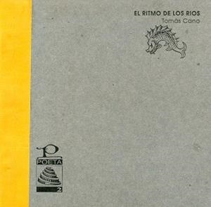 RITMO DE LOS RIOS, EL | 9788476322093 | CANO, TOMAS