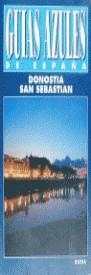 DONOSTIA SAN SEBASTIAN GUIAS AZULES DE ESPAÑA | 9788480231008 | EQUIPO NORTE
