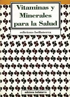 VITAMINAS Y MINERALES PARA LA SALUD | 9788472900677 | VARIOS