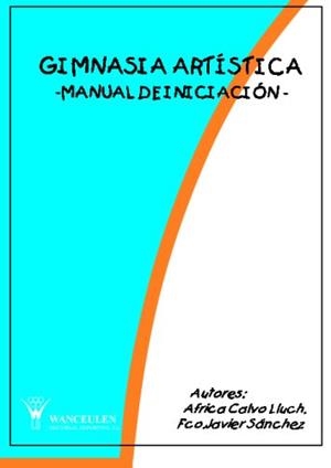 GIMNASIA ARTISTICA MANUAL DE INICIACION | 9788487520433 | CALVO LLUCH, AFRICA