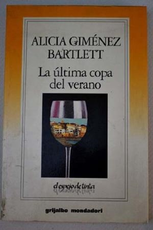 ULTIMA COPA DEL VERANO, LA | 9788425328039 | GIMENEZ BARTLETT, ALICIA