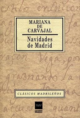 NAVIDADES DE MADRID | 9788445107508 | CARVAJAL Y SAAVEDRA, MARIANA