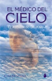 MEDICO DEL CIELO EL ASOMBROSO DR.KAHN | 9788478081677 | WINTER, RICHARD