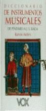 DICCIONARIO DE INSTRUMENTOS MUSICALES | 9788471538192 | ANDRES, RAMON