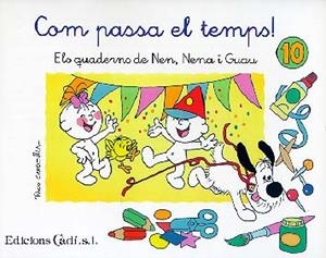 QUADERNS NEN NENA I GUAU 10 | 9788447407897 | CAPDEVILA, PACO