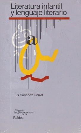 LITERATURA INFANTIL Y LENGUAJE LITERARIO | 9788449301391 | SANCHEZ CORRAL, LUIS