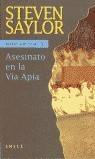 ASESINATO EN LA VIA APIA ROMA SUB ROSA 5 | 9788478884209 | SAYLOR, STEVEN