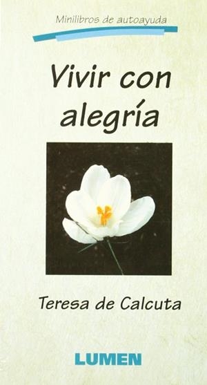 VIVIR CON ALEGRIA | 9789507244537 | CALCUTA, TERESA DE