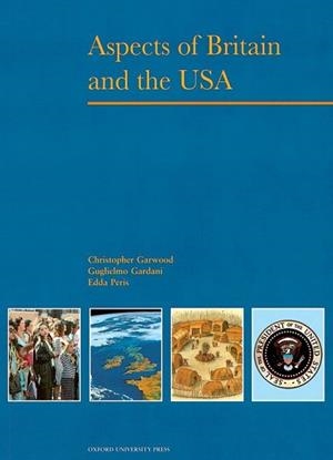ASPECTS OF BRITAIN AND THE USA | 9780194542456 | GARWOOD, CHRISTOPHER
