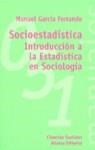 SOCIOESTADISTICA: INT. A LA ESTADISTICA EN SOCIO. | 9788420680965 | GARCIA FERRANDO, MANUEL