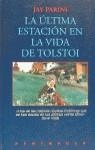 ULTIMA ESTACION EN LA VIDA DE TOLSTOI, LA | 9788429739503 | PARINI, JAY