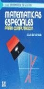 MATEMATICAS ESPECIALES PARA COMPUTACION | 9788476152676 | GARCIA VALLE, JOSE LUIS