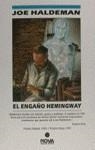 ENGAÑO HEMINGWAY, EL | 9788440657046 | HALDEMAN, JOE