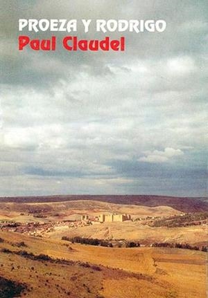 PROEZA Y RODRIGO | 9788474903638 | CLAUDEL, PAUL