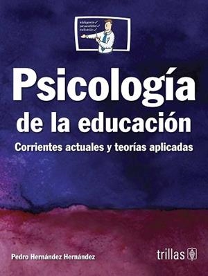 PSICOLOGIA DE LA EDUCACION | 9789682439179 | HERNANDEZ HERNANDEZ,PEDRO