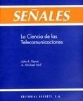 SEÑALES: LA CIENCIA DE LAS TELECOMUNICACIONES | 9788429143874 | PIERCE, JOHN R. ; NOLL, A. MICHAEL