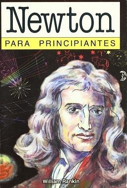 NEWTON PARA PRINCIPIANTES | 9789879065082 | RANKIN, WILLIAM